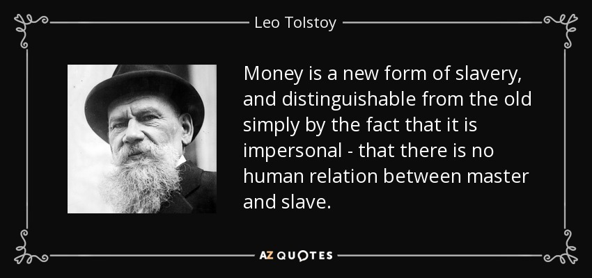 Tolstoy quote on money