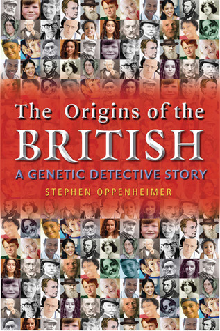 Origins of the British by Stephen Oppenheimer